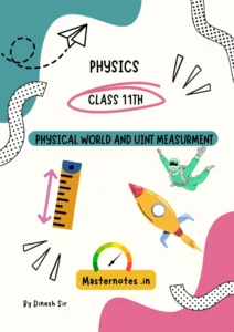 physical world class 11 notes