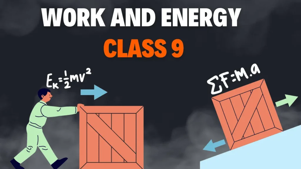 work and energy class 9 notes