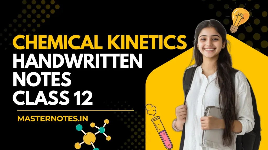 chemical kinetics handwritten notes
class 12