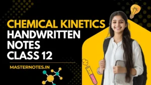 chemical kinetics class 12 notes pdf,Chemical Kinetics Class 12 Notes PDF (Handwritten & NCERT-Based),Chemical kinetics handwritten notes class 12,chemical kinetics class 12 notes pdf