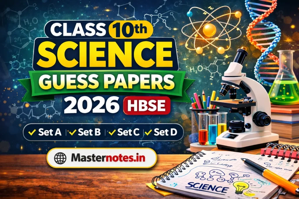 class 10 science gauss paper 2026 hbse,
HBSE 10th science guess paper 2026,
haryana board class 10 science paper 2026,
class 10 science important questions 2026 hbse,
HBSE 10th previous year science paper,
class 10 science chapter wise questions hbse,
haryana board science blueprint 2026,
HBSE class 10 science exam pattern 2026,
class 10 science tips tricks hbse board exam,
masternotes.in class 10 science 2026,
